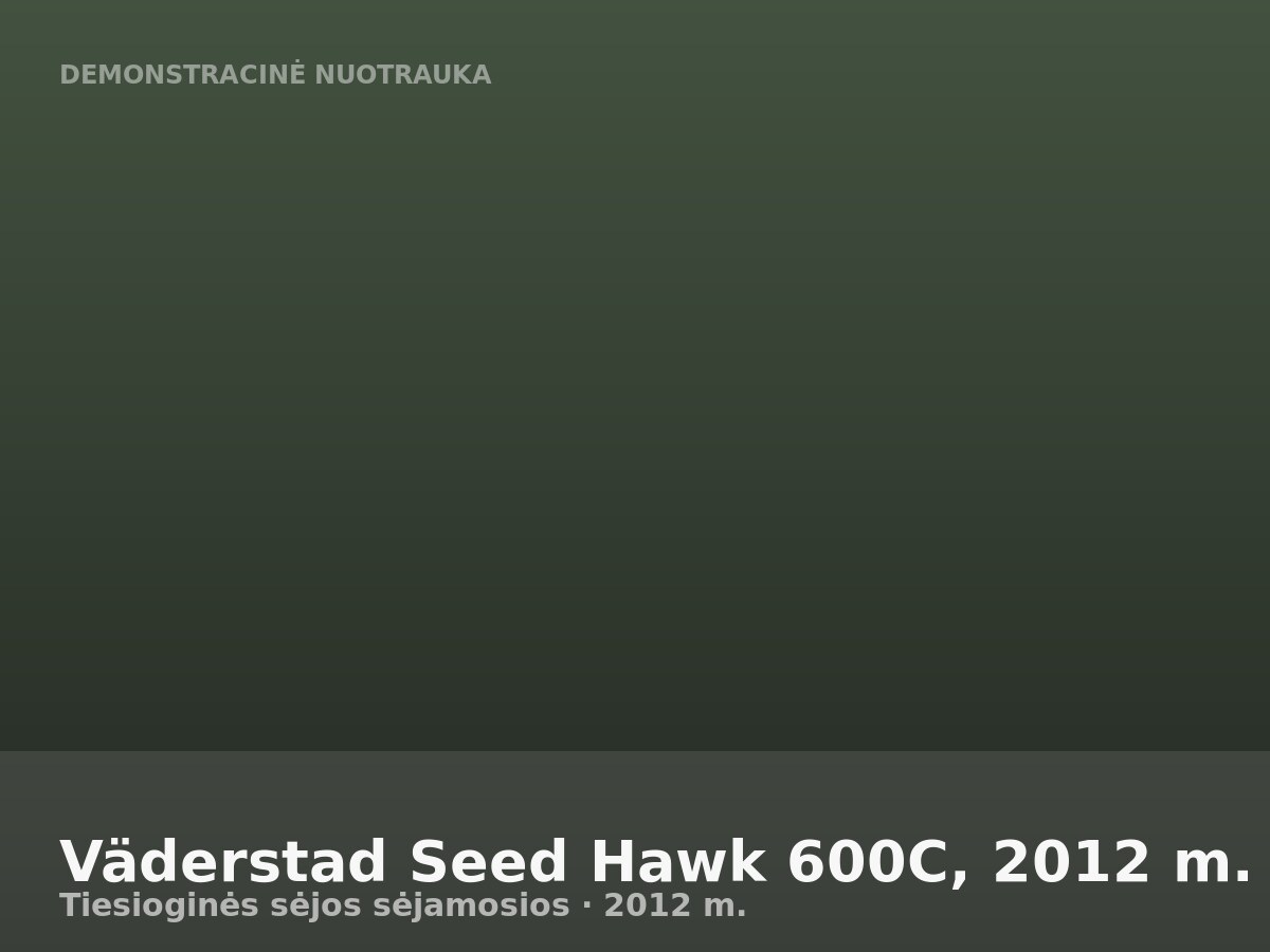 Väderstad Seed Hawk 600C, 2012 m.