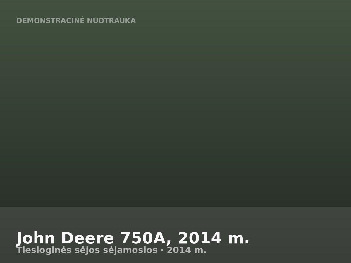 John Deere 750A, 2014 m.