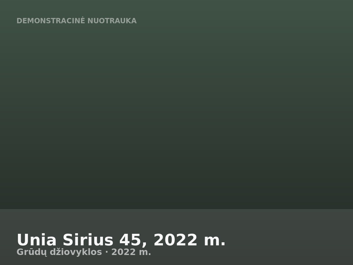 Unia Sirius 45, 2022 m.
