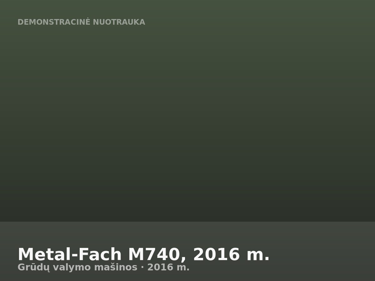 Metal-Fach M740, 2016 m.