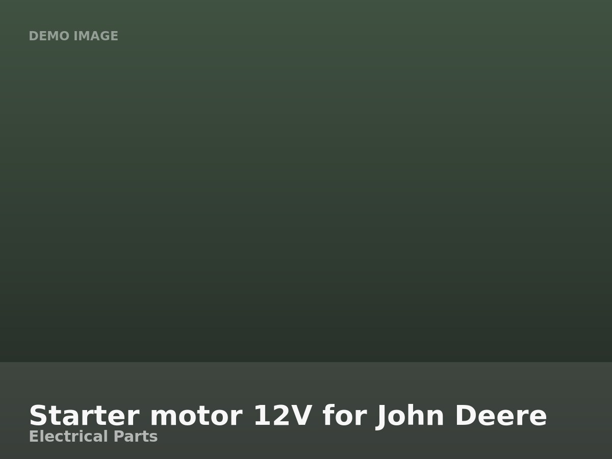 Starter motor 12V for John Deere