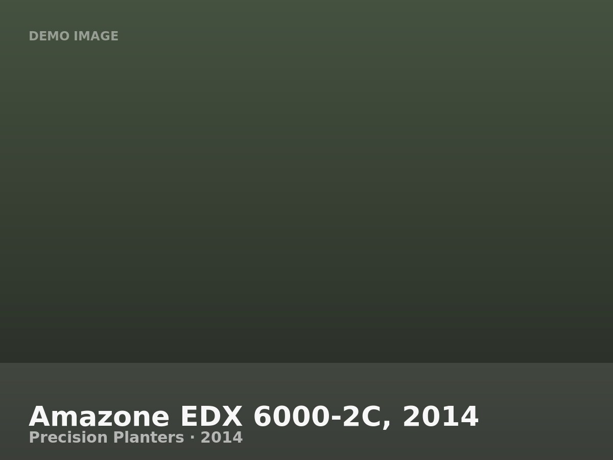 Amazone EDX 6000-2C, 2014